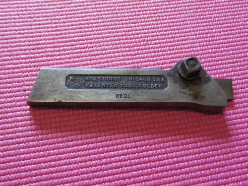 ARMSTRONG No. 21 Cut Off Parting Tool Holder South Bend Logan Atlas MACHINIST