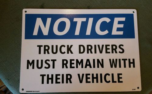 10&#034; x 14&#034; Heavy duty plastic sign with mounting holes Notice Truck Drivers