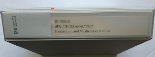 HP 8563E Spectrum Analyzer Installation &amp; Verification Manual P/N 08563-90038