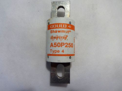 NEW NOT IN BOX GOULD SHAWMUT A50P250 TYPE 4 FUSE 250 AMP
