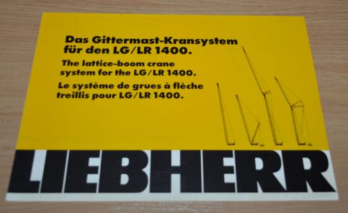 Liebherr Lattice-Boom Crane system LG/LR 1400 Brochure Prospekt