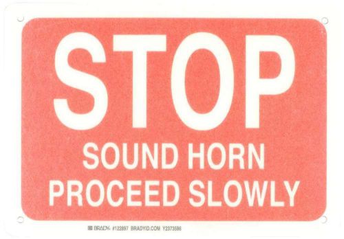 Brady 122897 stop sound horn proceed, 7&#034; height x 10&#034; width, white on red, new for sale