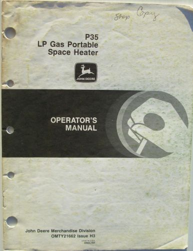 John Deere P35 LP Gas Portable Space Heater Operator Manual OMTY21662 Issue H3