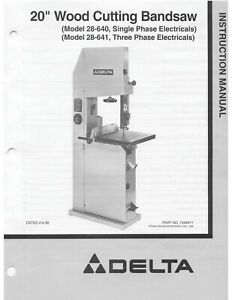 Delta 20&#034; inch Wood Cutting Band Saw Instruction Maint Manual 28-640 &amp; 28-641