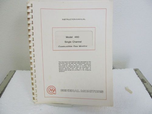 General monitors 480 single channel combustible gas monitor instruction manual for sale