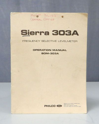 Philco Sierra 303A Frequency Selective Levelmeter Operation Manual