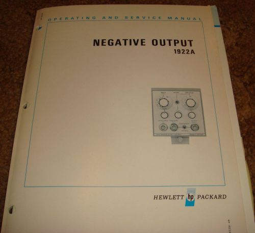 NEGATIVE OUTPUT OSCILLOSCOPE 1922A OPERATING &amp; SERVICE MANUAL HEWLETT PACKARD