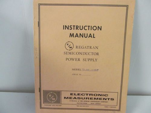 Electronic Measurements TO100-10, TO100-10MB Semiconductor Power Supply: Manual