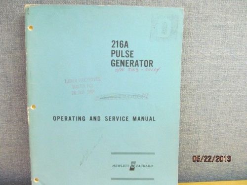 Agilent/HP 216A Pulse Generator Operating and Service Manual/schematics S# 520-