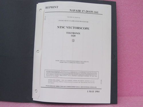 Tektronix 1420 NTSC Vectorscope Calibration Procedure. Copy (5/1/84)