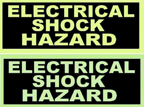 GLOW in the DARK  SAFETY SIGN    ELECTRICAL SHOCK HAZARD