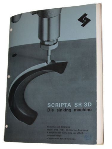 SCRIPTA SR 3D ENGRAVING &amp; DIE SINKING MACHINE MANUAL