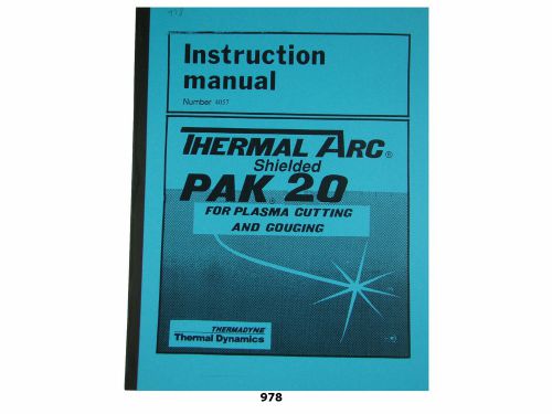 Thermal dynamics pak 20 plasma cutter  instruction manual *978 for sale