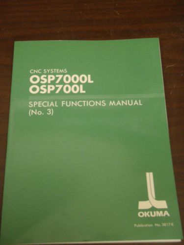Okuma cnc system osp7000l osp700l special functions manual_ no. 3 _ 1st ed._1994 for sale