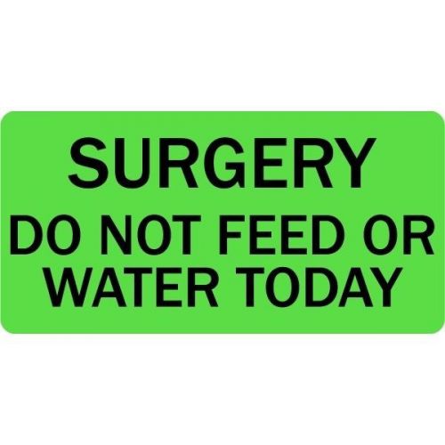 Surgery Do Not Feed or Water Today Veterinary Label LV-VET-150