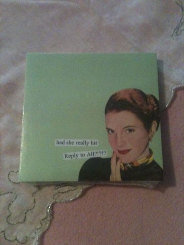 anne taintor Vintage Revisited sticky notes~ had she really hit Reply to All?!?!
