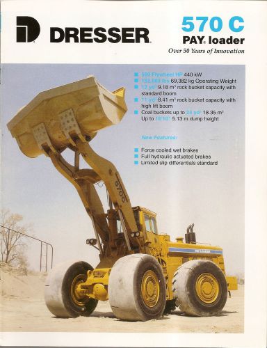 Equipment Brochure - Dresser - 570C - Payloader Pay Wheel Loader - 1994 (EB875)