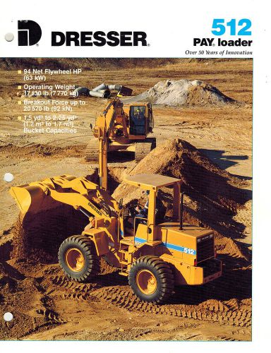 DRESSER VINTAGE 512  PAY LOADER  BROCHURE 1991