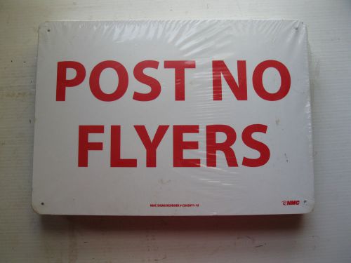 30 New Post No Flyers NMC Plastic Sign