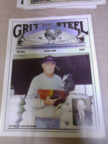 GRIT AND STEEL Gamecock Gamefowl Magazine - Out Of Print - RARE! Oct. 2005