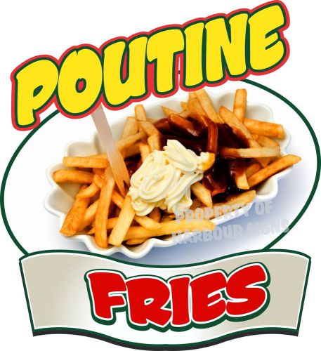 Poutine Fries Decal 14&#034; Gravy Cheese Restaurant Concession Food Menu Sticker