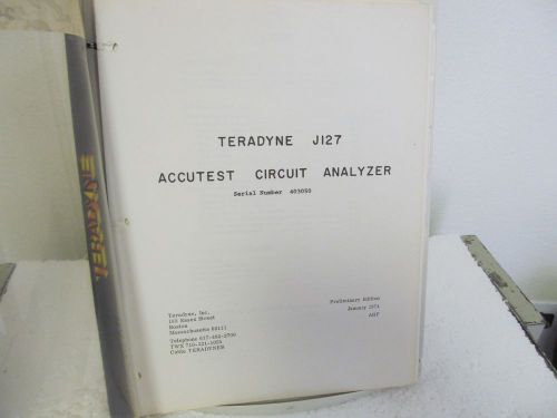 Teradyne J127 Accutest Circuit Analyzer Preliminary Operation Manual w/diagrams