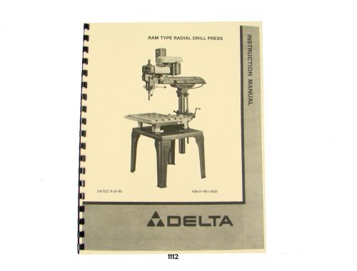 Delta ram type radial drill press 15-126, 15-126, 15-128  *1112 for sale