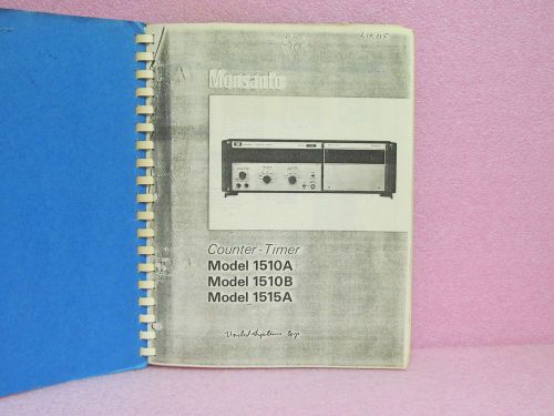 Monsanto Manual 1510A, 1510B, 1515A Counter-Timer Instruction Manual w/Schem.
