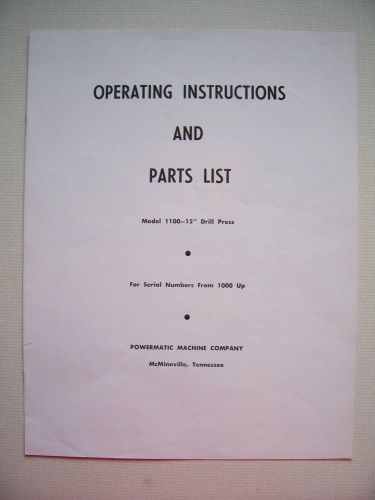 Powermatic model 1100 15&#034; drill press operating instructions and parts list for sale