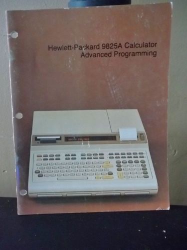 Hewlett Packard Operation Manual 9825A Calculator Advanced Programming
