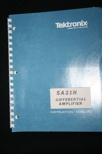 TEKTRONIX 5A21N DIFFERENTIAL AMPLIFIER MANUAL WITH SCHEMATICS