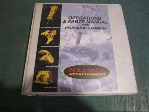 Lot of 8 Magnum Hydraulic Hammers O&amp;M &amp; Parts Manuals in Factory Binder