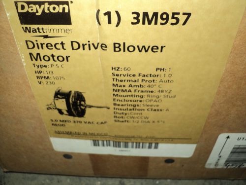 DAYTON 3M957 MOTOR 1/3 HP ,1075 RPM, 230 V , 1 PH , 48YZ FR ,  BLOWER MOTOR