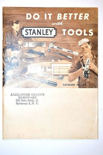 DO IT BETTER WITH STANLEY TOOLS CATALOG 54 1954 #RR220 measuring plane drill