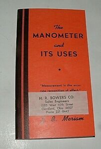 Pamphlet, The Manometer &amp; Its Uses by Meriam Instrument, Cleveland, OH, 1938