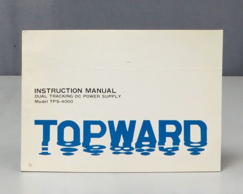 Topward Dual Tracking DC Power Supply TPS-4000 Instruction Manual
