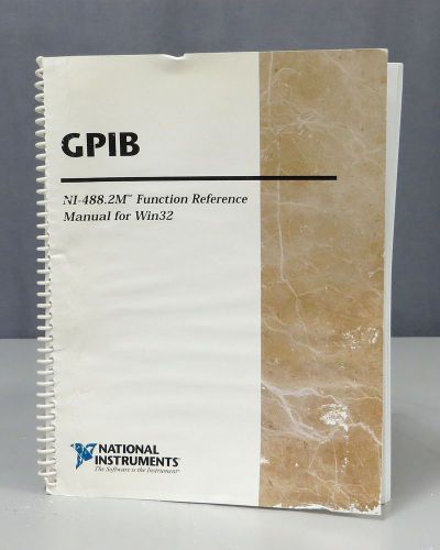 National Instruments GPIB NI-488.2M Function Reference Manual for Win32
