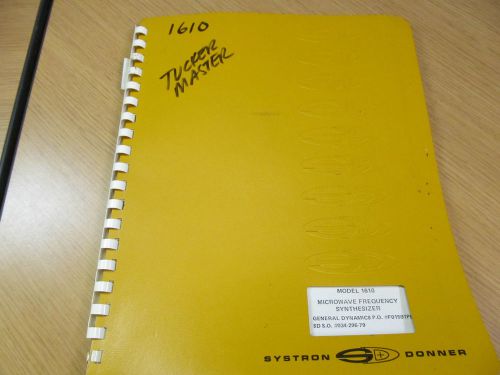 SYSTRON DONNER 1610 Microwave Frequency Synthesizer Instr Manual w schem  44458