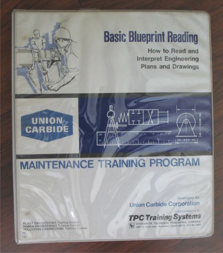 Union Carbide &#034;Basic Blueprint Reading&#034; Maintenance Training Program Guide #101