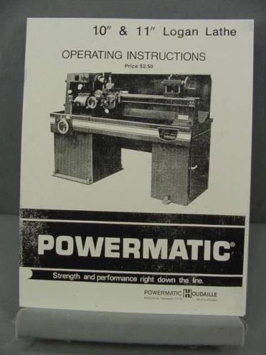 Powermatic 10&#034; &amp; 11&#034; Lathe Operating Instructions Manual