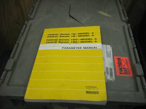 Fanuc Series 16i, 18i, 160i, and 180i Model A Parameter Manual B-63010EN/2