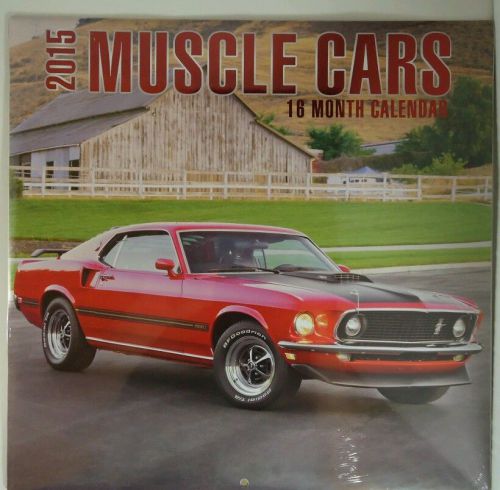 2015 Calendar Muscle Cars 12&#034; X 12&#034; 16 Months - ALWAYS QUICK SHIP QBR