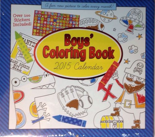 Boys&#039; Coloring Book 2015 Calendar With Over 100 Stickers included 12x11 - NEW -I
