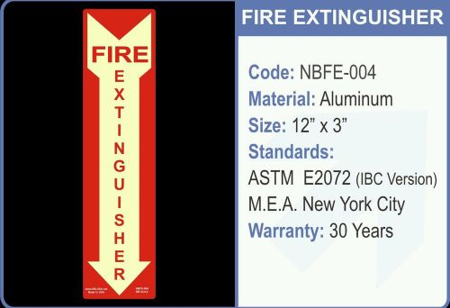Night Bright Aluminum Glow In The Dark Sign, 3 x 12, Fire Extinguisher (x5)