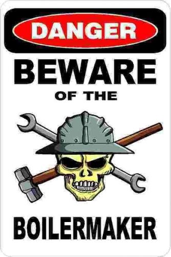 3 - Danger Beware Of The Boilermaker Union Welder Hard Hat Helmet Sticker H342