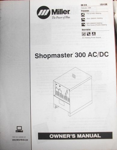 Miller Shopmaster 300 AC/DC Welder Operation, Parts &amp; Schematics Manual Book