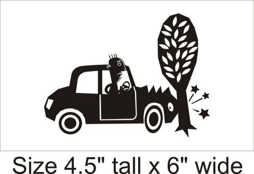Car Hits a Tree Funny Car Vinyl Sticker Decal Truck Bumper Laptop Gift FAC - 789