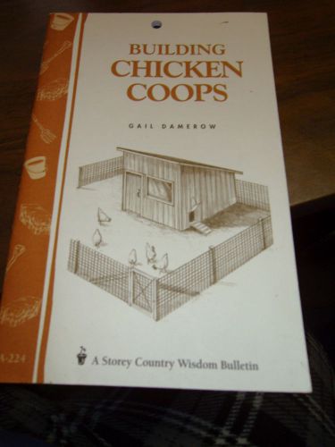 Building Chicken Coops by Gail Damerow
