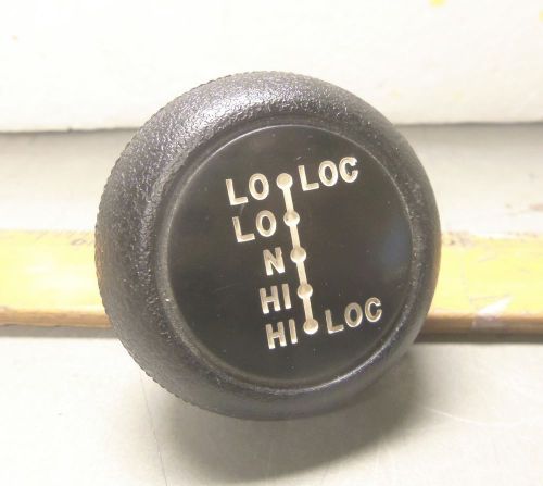 Lo loc - lo - n - hi - hi loc - 4x4 gear shift knob for military vehicle (nos) for sale