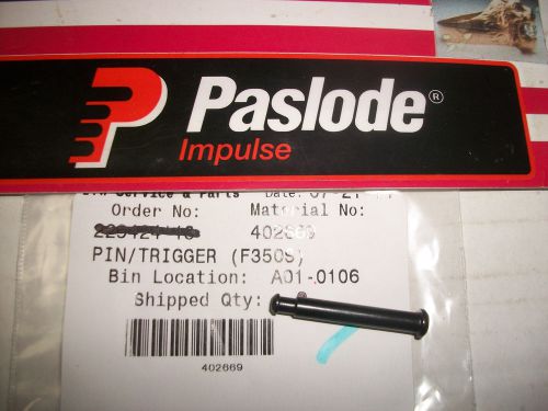 &#034;NEW&#034; Paslode  Part # 402669  Pin, Fastens Trigger